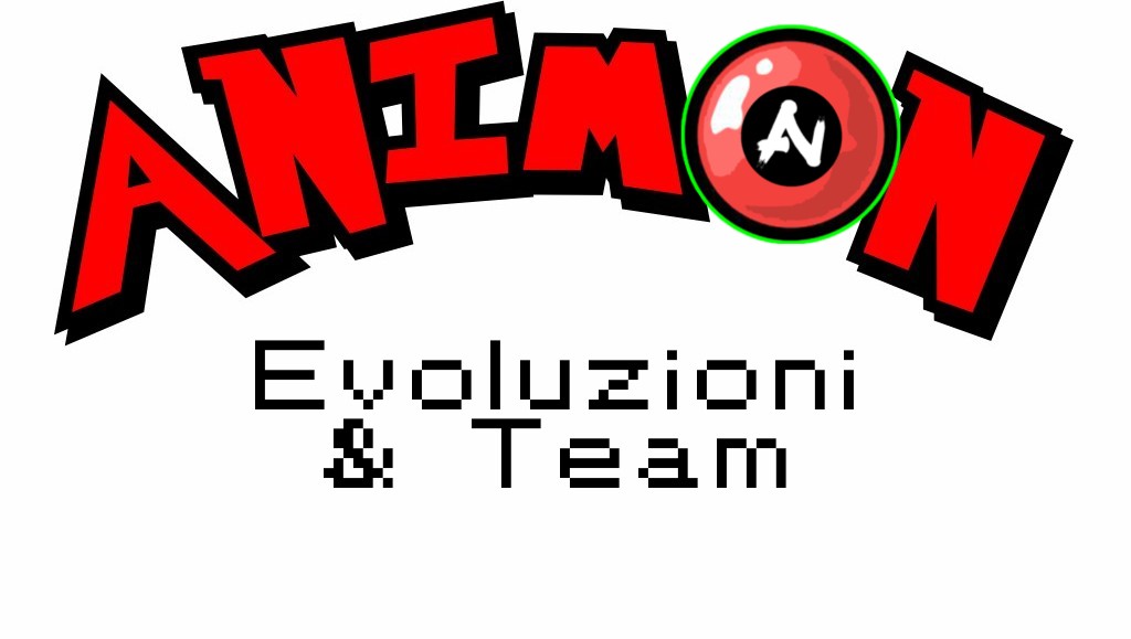 Linee evolutive Animon + Team